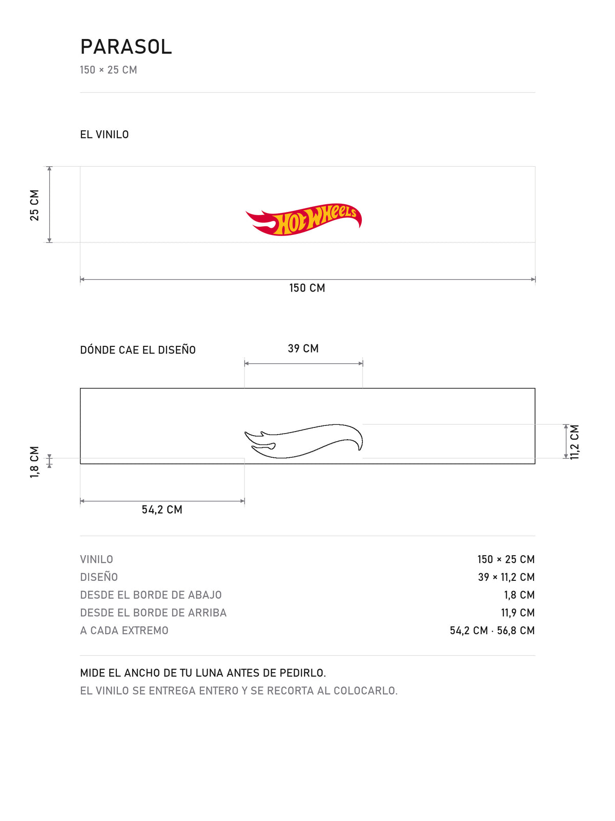 Lamina de medidas del parasol de vinilo Hot Wheels blanco con el logotipo de la llama en rojo y amarillo: la tira de 150 x 25 cm acotada y la posicion exacta del diseno, de MOA-Grafics.