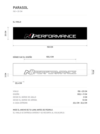 Lamina de medidas del parasol Hyundai negro con el rotulo N PERFORMANCE en blanco: el vinilo de 150 x 25 cm, donde cae el diseño dentro de la tira y la tabla de medidas, de MOA-Grafics.