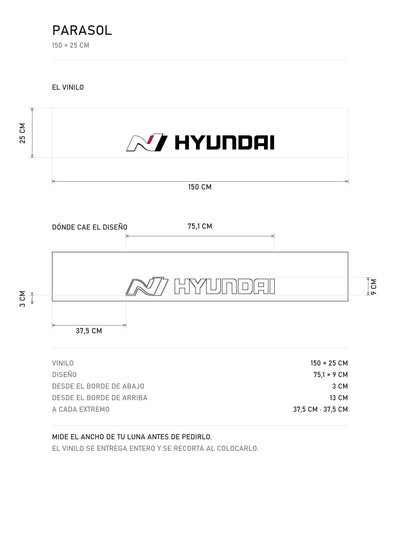 Lamina de medidas del parasol Hyundai blanco con el logotipo N y el lettering HYUNDAI en negro: el vinilo de 150 x 25 cm, donde cae el diseño dentro de la tira y la tabla de medidas, de MOA-Grafics.
