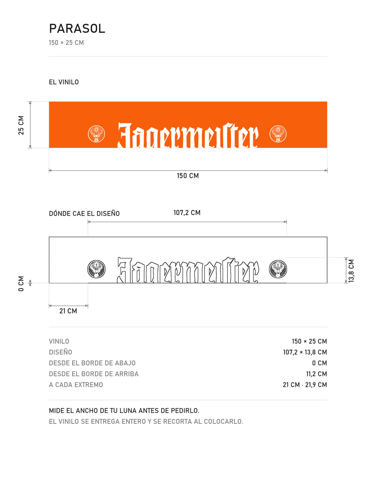 Lamina de medidas del parasol Jägermeister · Anatomía del Naranja: el vinilo de 150 x 25 cm, donde cae el diseño dentro de la tira y la tabla de medidas, de MOA-Grafics.