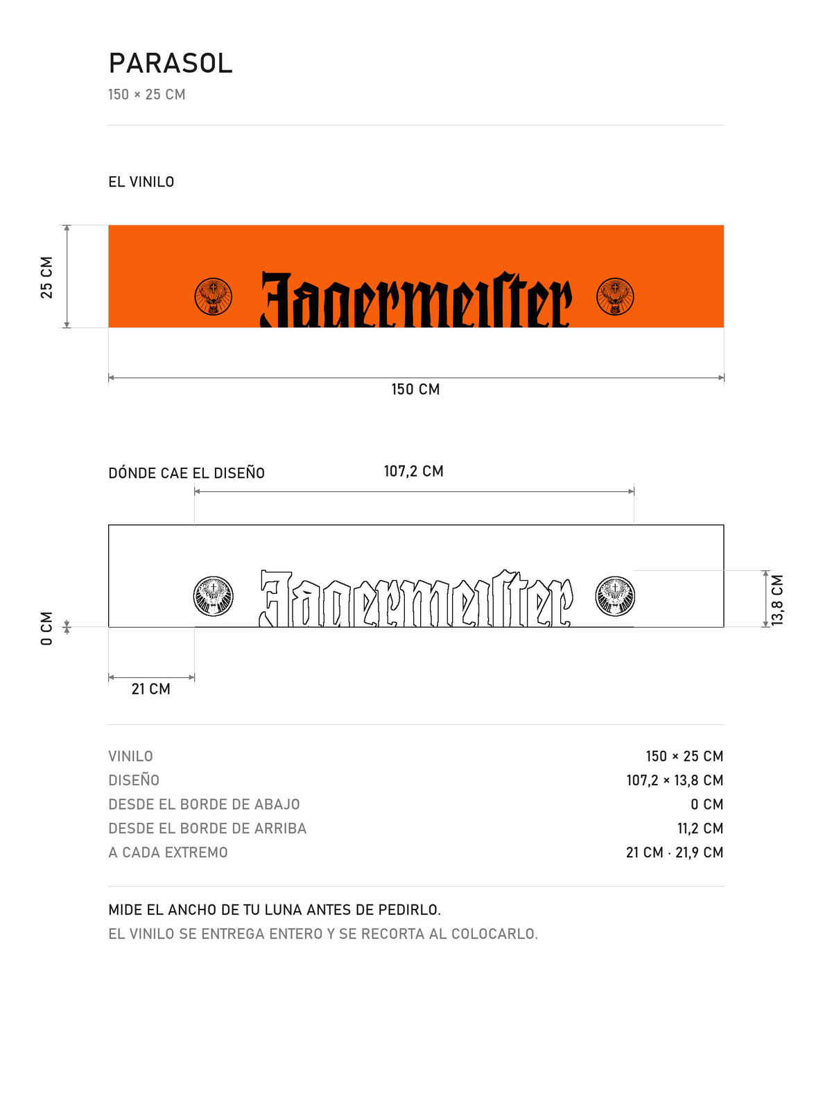 Lamina de medidas del parasol Jägermeister · Anatomía del Naranja: el vinilo de 150 x 25 cm, donde cae el diseño dentro de la tira y la tabla de medidas, de MOA-Grafics.