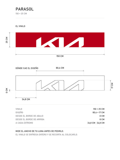Lamina de medidas del parasol Kia rojo con el logotipo KIA grande en blanco: el vinilo de 150 x 25 cm, donde cae el diseño dentro de la tira y la tabla de medidas, de MOA-Grafics.