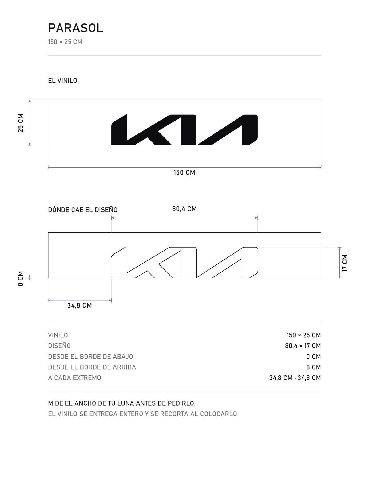 Lamina de medidas del parasol Kia blanco con el logotipo KIA en negro a gran tamano: el vinilo de 150 x 25 cm, donde cae el diseno dentro de la tira y la tabla de medidas, de MOA-Grafics.