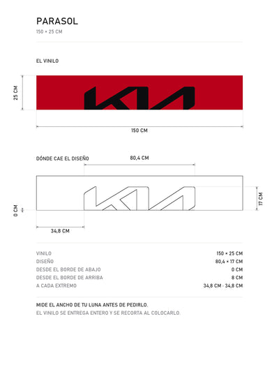 Lamina de medidas del parasol Kia rojo con el logotipo KIA grande en negro: el vinilo de 150 x 25 cm, donde cae el diseño dentro de la tira y la tabla de medidas, de MOA-Grafics.