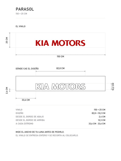 Lamina de medidas del parasol Kia blanco con el rotulo KIA MOTORS en rojo: el vinilo de 150 x 25 cm, donde cae el diseño dentro de la tira y la tabla de medidas, de MOA-Grafics.