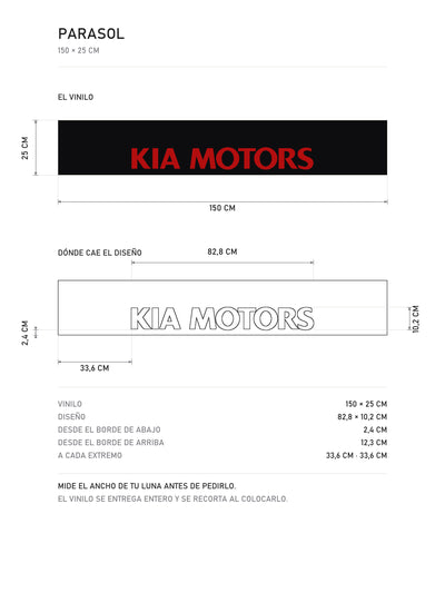 Lamina de medidas del parasol Kia negro con el rotulo KIA MOTORS en rojo: el vinilo de 150 x 25 cm, donde cae el diseño dentro de la tira y la tabla de medidas, de MOA-Grafics.