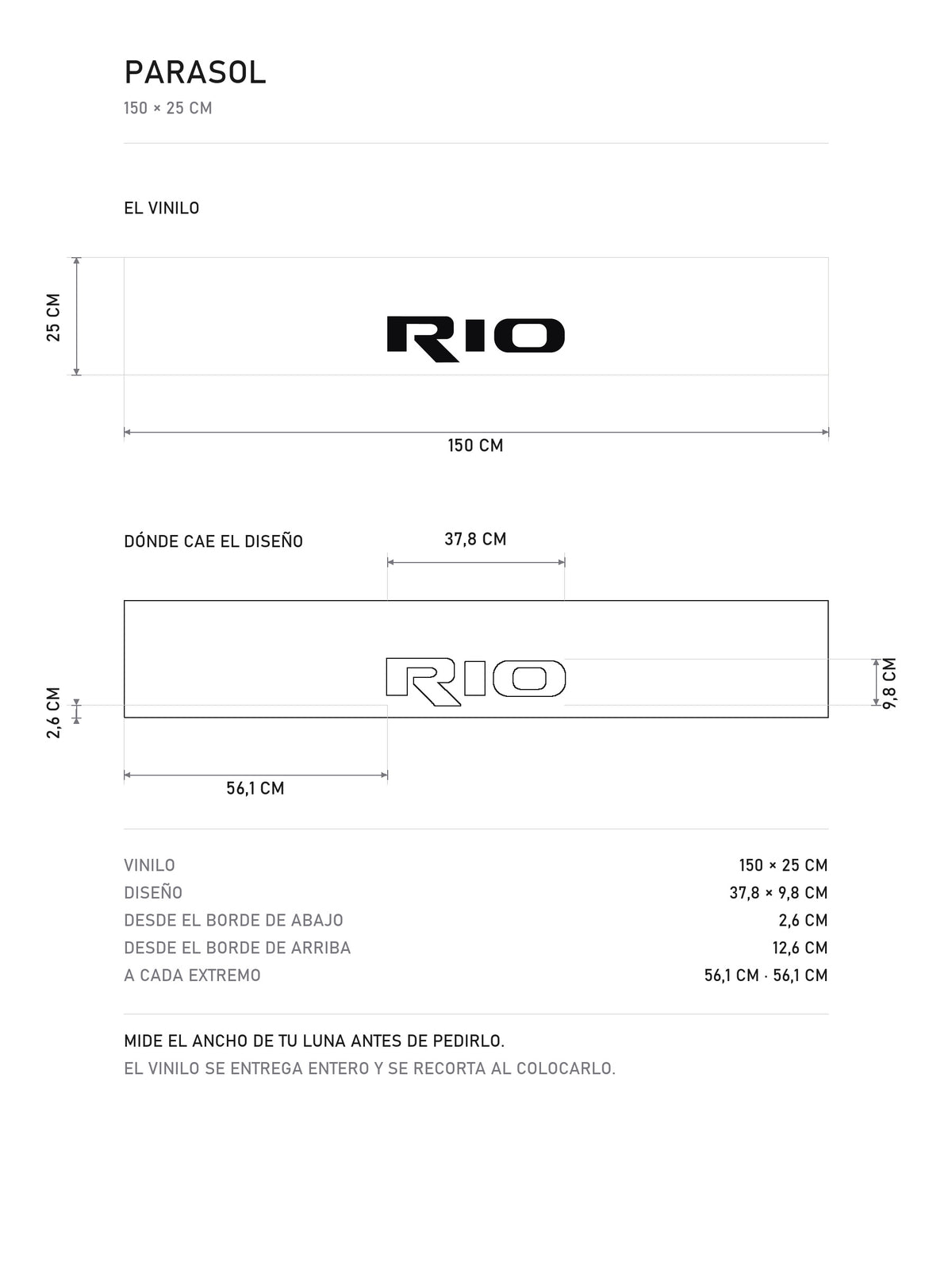 Lamina de medidas del parasol Kia blanco con el lettering RIO en negro: el vinilo de 150 x 25 cm, donde cae el diseño dentro de la tira y la tabla de medidas, de MOA-Grafics.