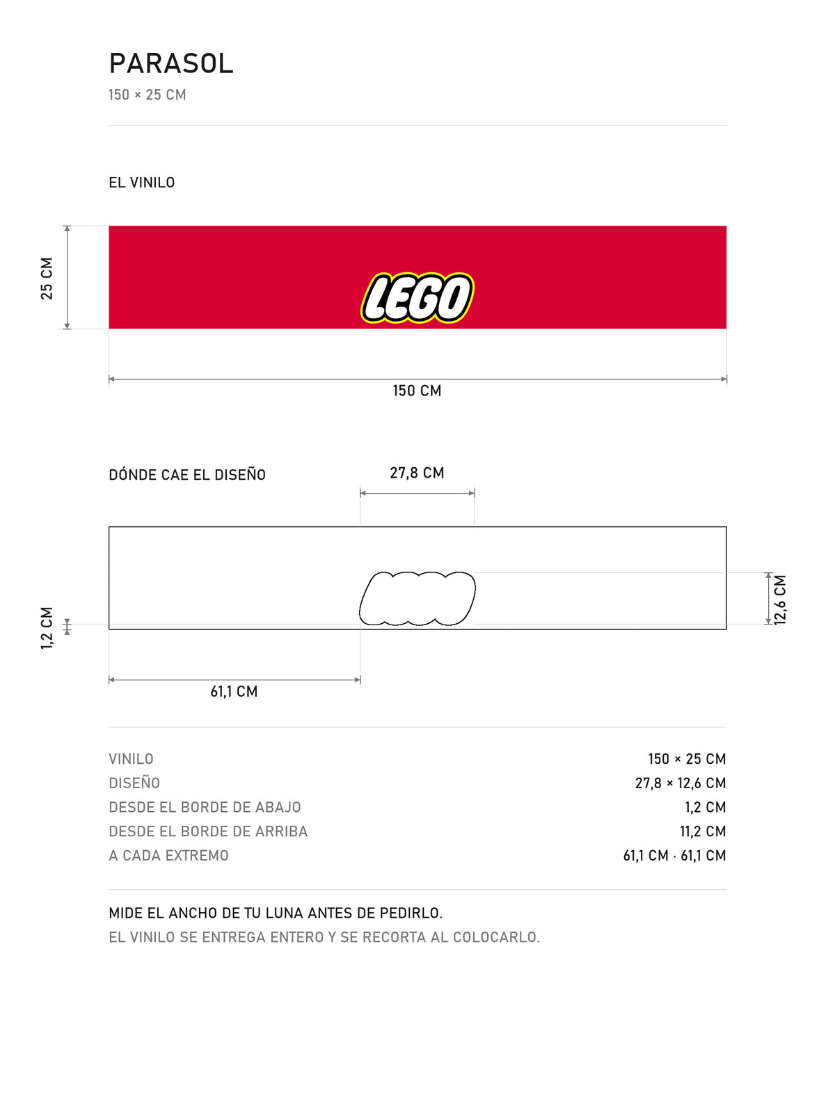 Lamina de medidas del parasol LEGO · Logotipo Clásico: el vinilo de 150 x 25 cm, donde cae el diseño dentro de la tira y la tabla de medidas, de MOA-Grafics.