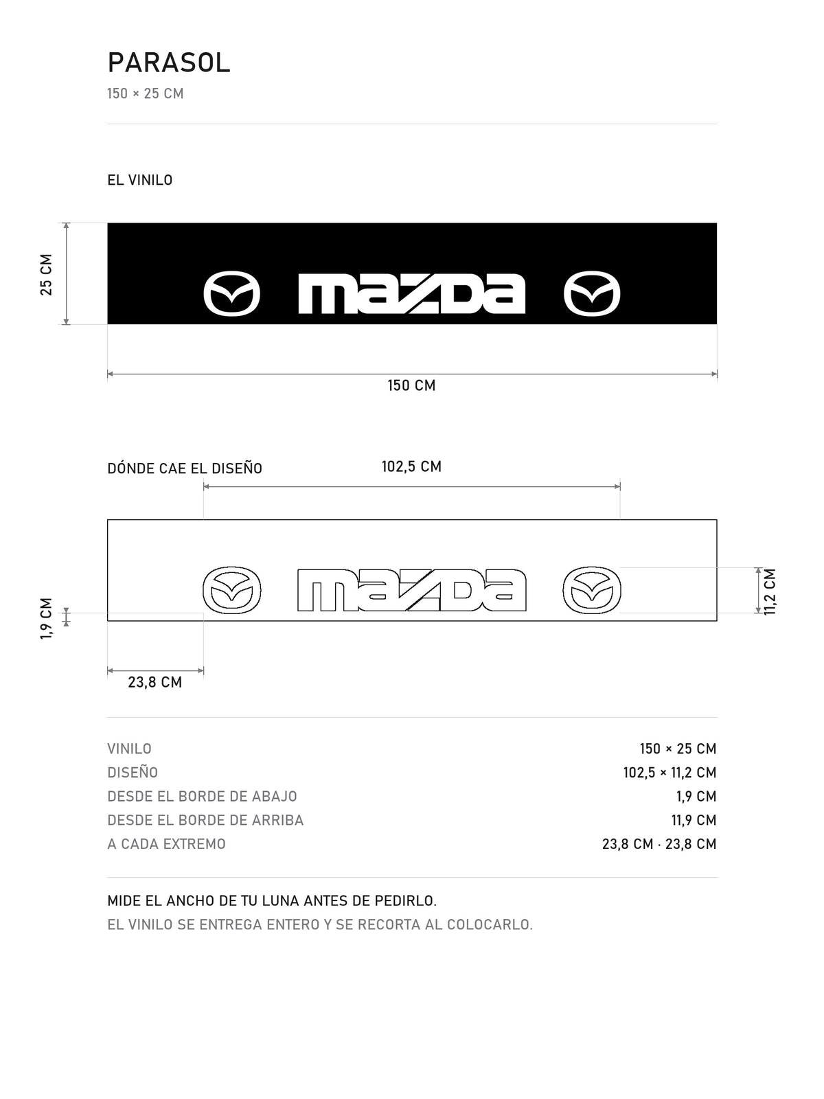 Lamina de medidas del parasol Mazda negro con un ovalo a cada lado del lettering MAZDA, en blanco: el vinilo de 150 x 25 cm, donde cae el diseño dentro de la tira y la tabla de medidas, de MOA-Grafics.