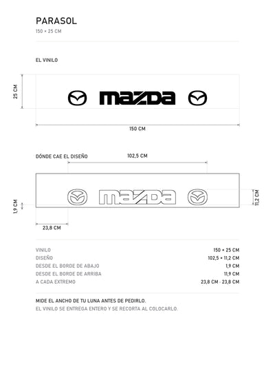 Lamina de medidas del parasol Mazda blanco con un ovalo a cada lado del lettering MAZDA, en negro: el vinilo de 150 x 25 cm, donde cae el diseño dentro de la tira y la tabla de medidas, de MOA-Grafics.
