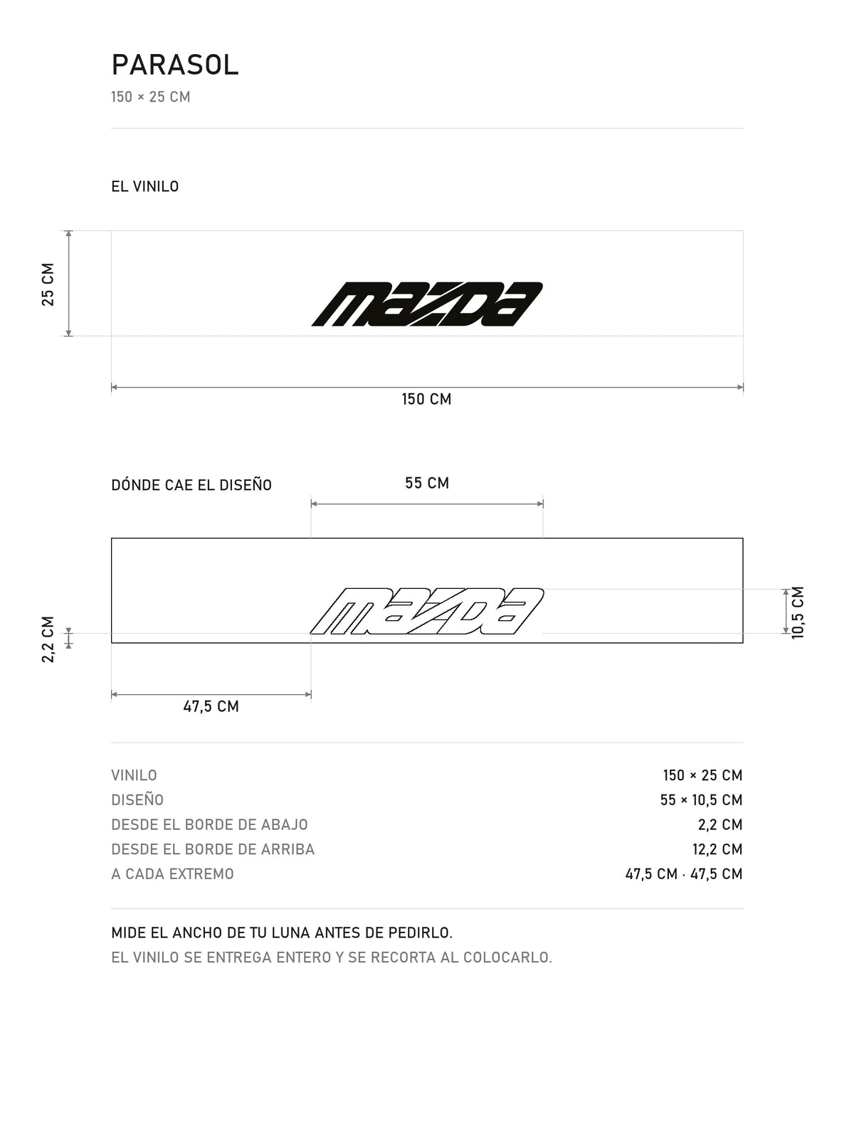 Lamina de medidas del parasol Mazda blanco con el lettering MAZDA en italica negra: el vinilo de 150 x 25 cm, donde cae el diseño dentro de la tira y la tabla de medidas, de MOA-Grafics.