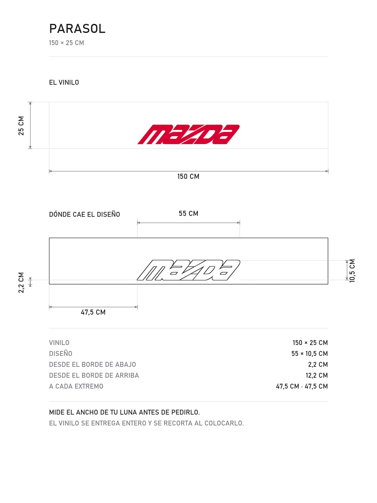 Lamina de medidas del parasol Mazda blanco con el lettering MAZDA en italica roja: el vinilo de 150 x 25 cm, donde cae el diseño dentro de la tira y la tabla de medidas, de MOA-Grafics.