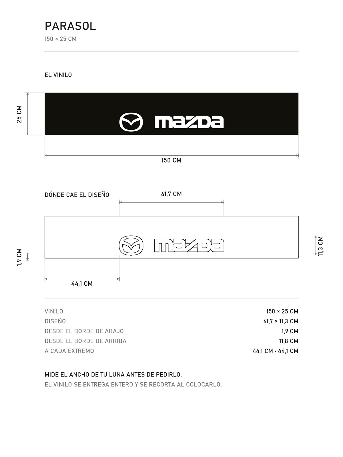 Lamina de medidas del parasol Mazda transparente con el ovalo y el lettering MAZDA recortados: el vinilo de 150 x 25 cm, donde cae el diseño dentro de la tira y la tabla de medidas, de MOA-Grafics.