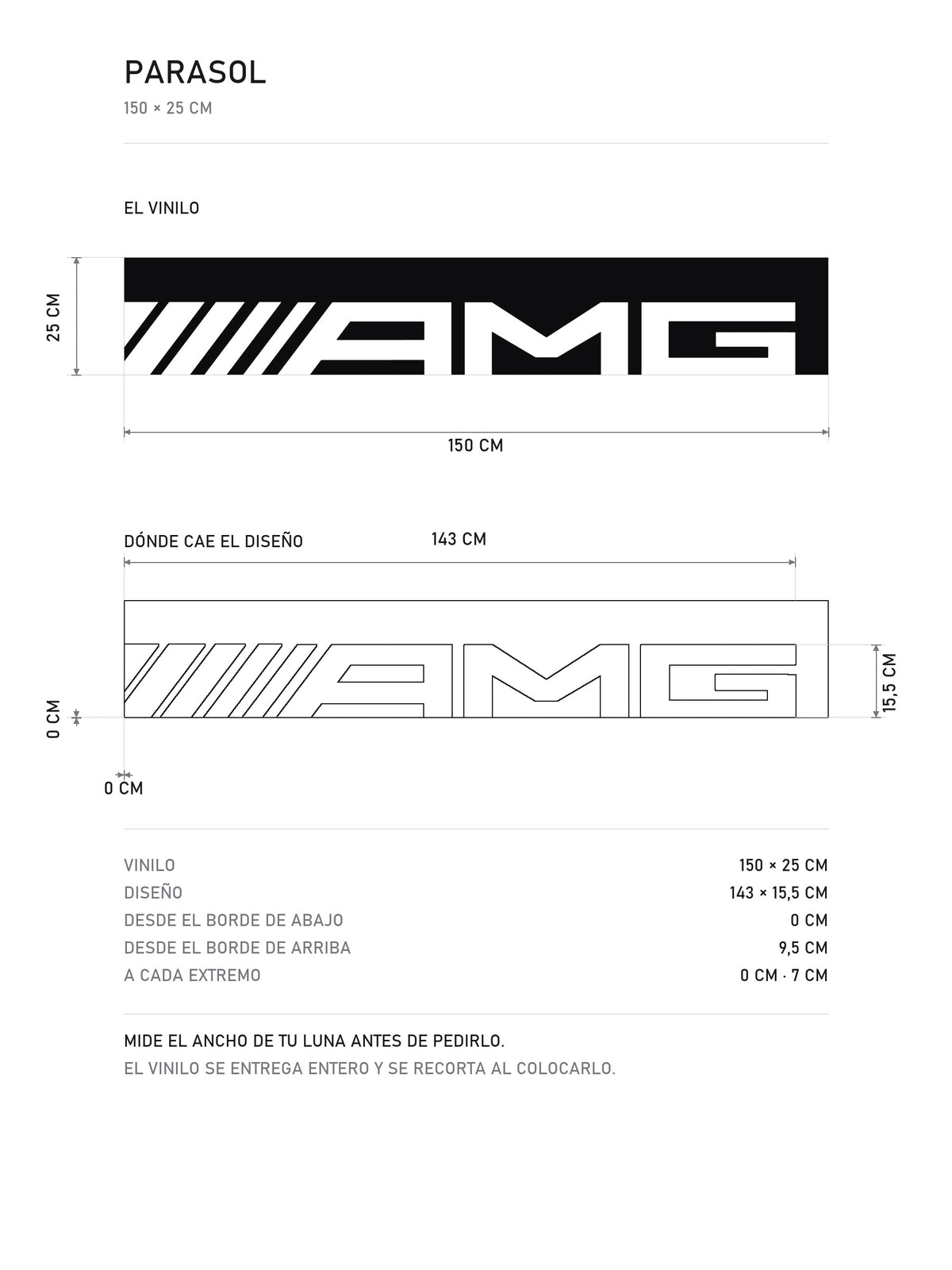 Lamina de medidas del parasol Mercedes-AMG negro con el lettering AMG en blanco a lo ancho de la tira: el vinilo de 150 x 25 cm, donde cae el diseño y la tabla de medidas, de MOA-Grafics.