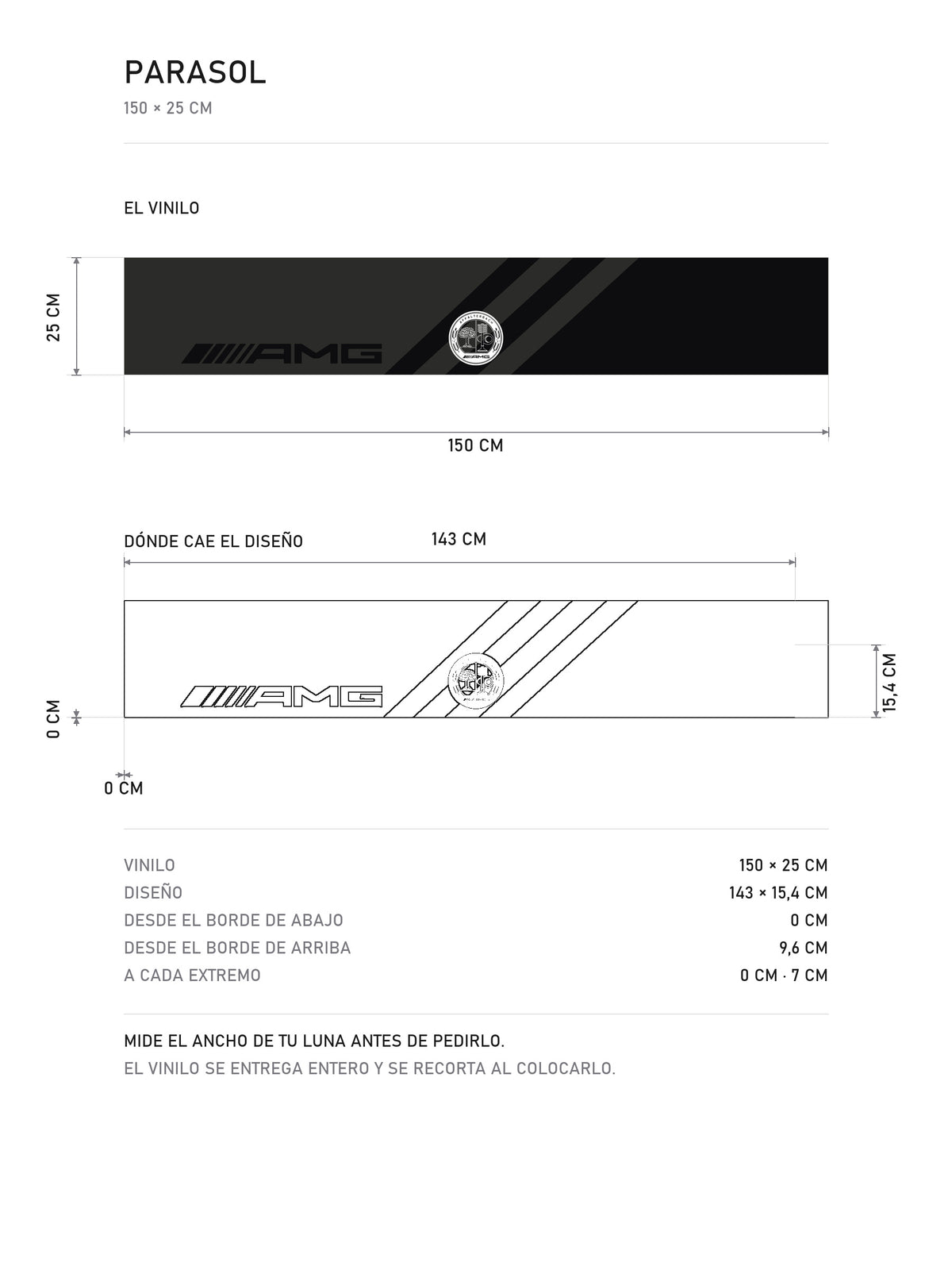 Lamina de medidas del parasol Mercedes-AMG negro con el escudo de Affalterbach: el vinilo de 150 x 25 cm, donde cae el diseño dentro de la tira y la tabla de medidas, de MOA-Grafics.