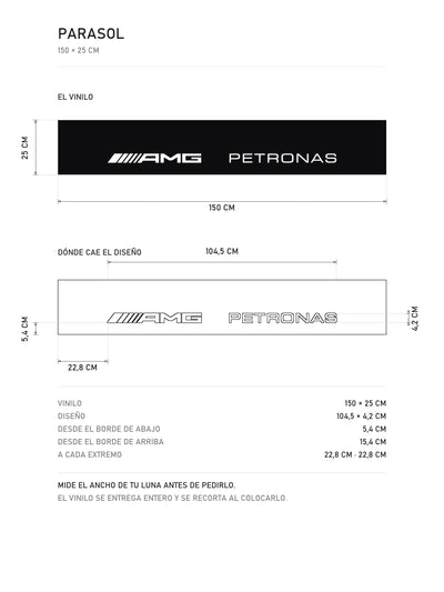 Lamina de medidas del parasol Mercedes-AMG Petronas negro con AMG y PETRONAS en blanco: el vinilo de 150 x 25 cm, donde cae el diseño dentro de la tira y la tabla de medidas, de MOA-Grafics.