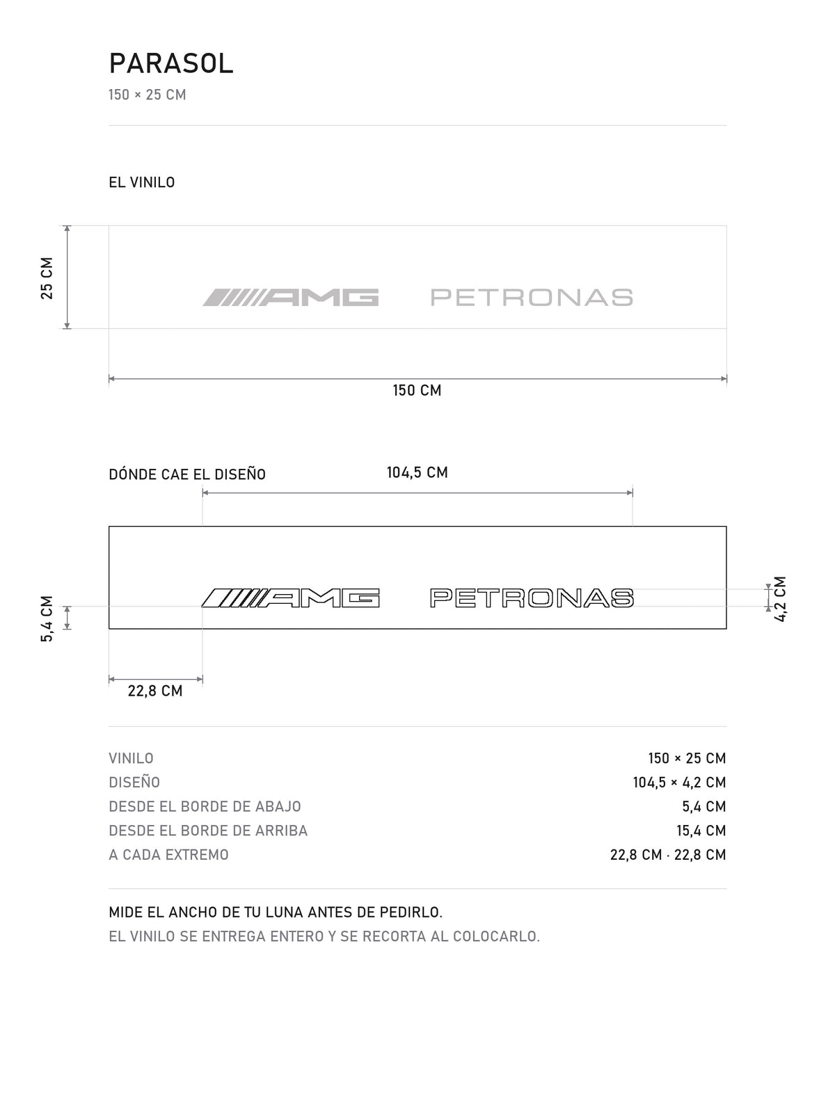 Lamina de medidas del parasol Mercedes-AMG Petronas blanco con AMG y PETRONAS en gris: el vinilo de 150 x 25 cm, donde cae el diseño dentro de la tira y la tabla de medidas, de MOA-Grafics.