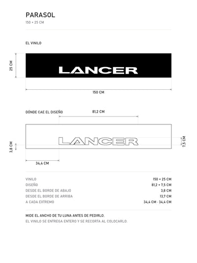 Lamina de medidas del parasol Mitsubishi negro con el lettering LANCER en blanco: el vinilo de 150 x 25 cm, donde cae el diseño dentro de la tira y la tabla de medidas, de MOA-Grafics.