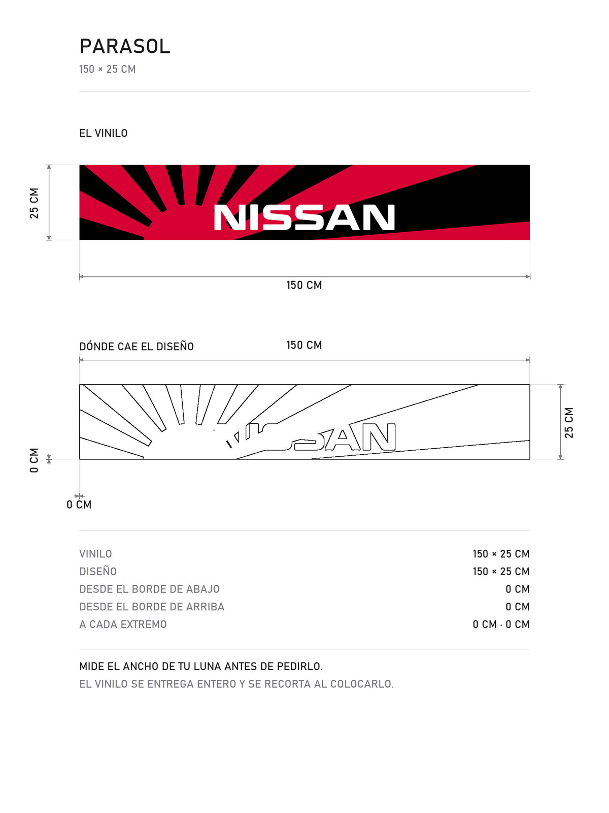 Lamina de medidas del parasol Nissan negro con las lineas de velocidad en rojo: el vinilo de 150 x 25 cm, donde cae el diseño dentro de la tira y la tabla de medidas, de MOA-Grafics.