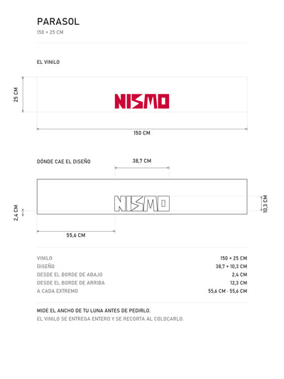 Lamina de medidas del parasol Nissan NISMO blanco con el lettering NISMO en rojo: el vinilo de 150 x 25 cm, donde cae el diseno dentro de la tira y la tabla de medidas, de MOA-Grafics.