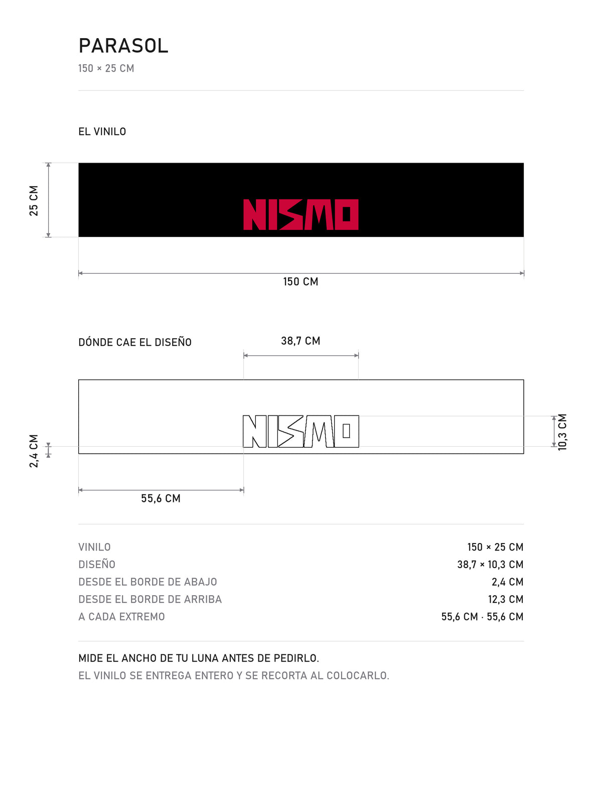 Lamina de medidas del parasol Nissan NISMO negro con el lettering NISMO en rojo: el vinilo de 150 x 25 cm, donde cae el diseno dentro de la tira y la tabla de medidas, de MOA-Grafics.