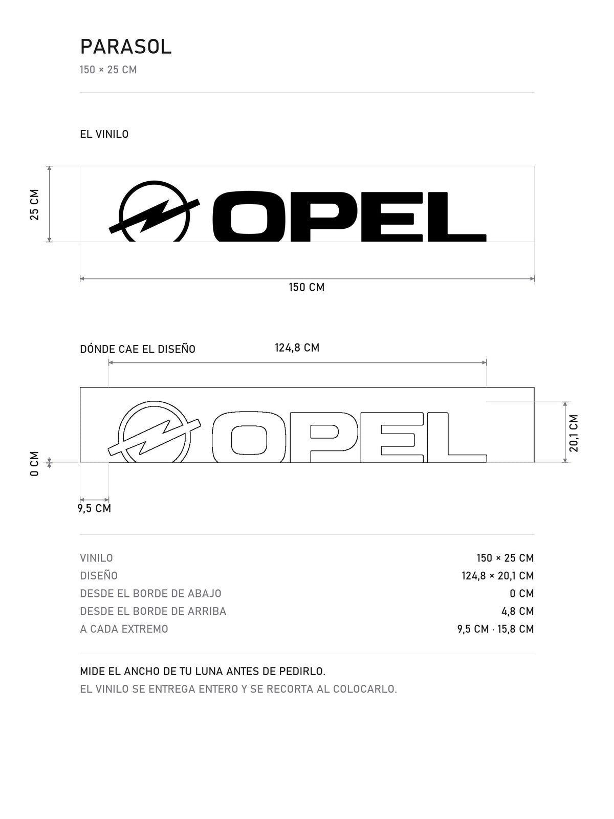 Lamina de medidas del parasol Opel · Lettering Inclinado Dinámico: el vinilo de 150 x 25 cm, donde cae el diseño dentro de la tira y la tabla de medidas, de MOA-Grafics.