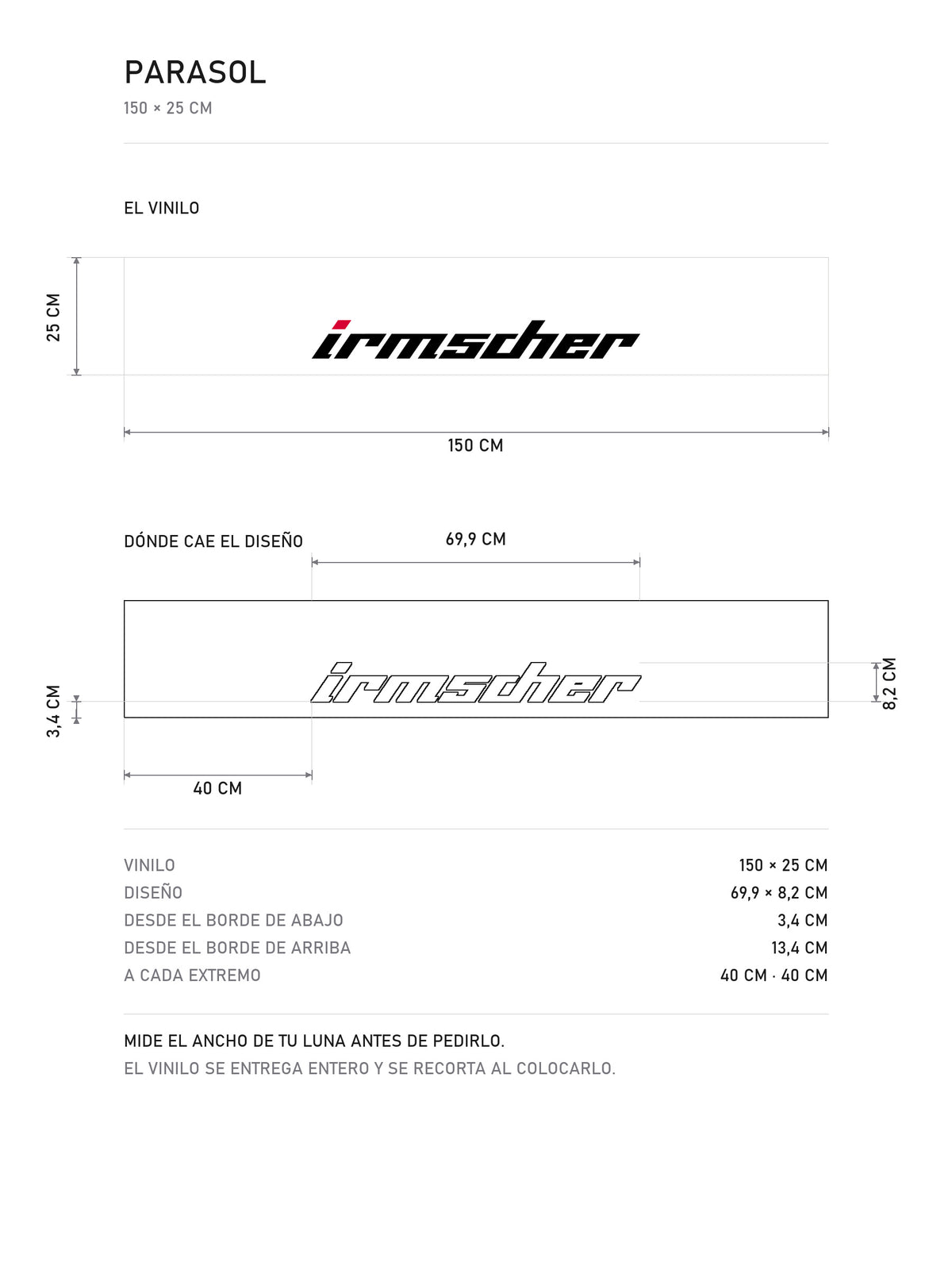 Lamina de medidas del parasol Opel Irmscher · Cursiva del Preparador: el vinilo de 150 x 25 cm, donde cae el diseño dentro de la tira y la tabla de medidas, de MOA-Grafics.