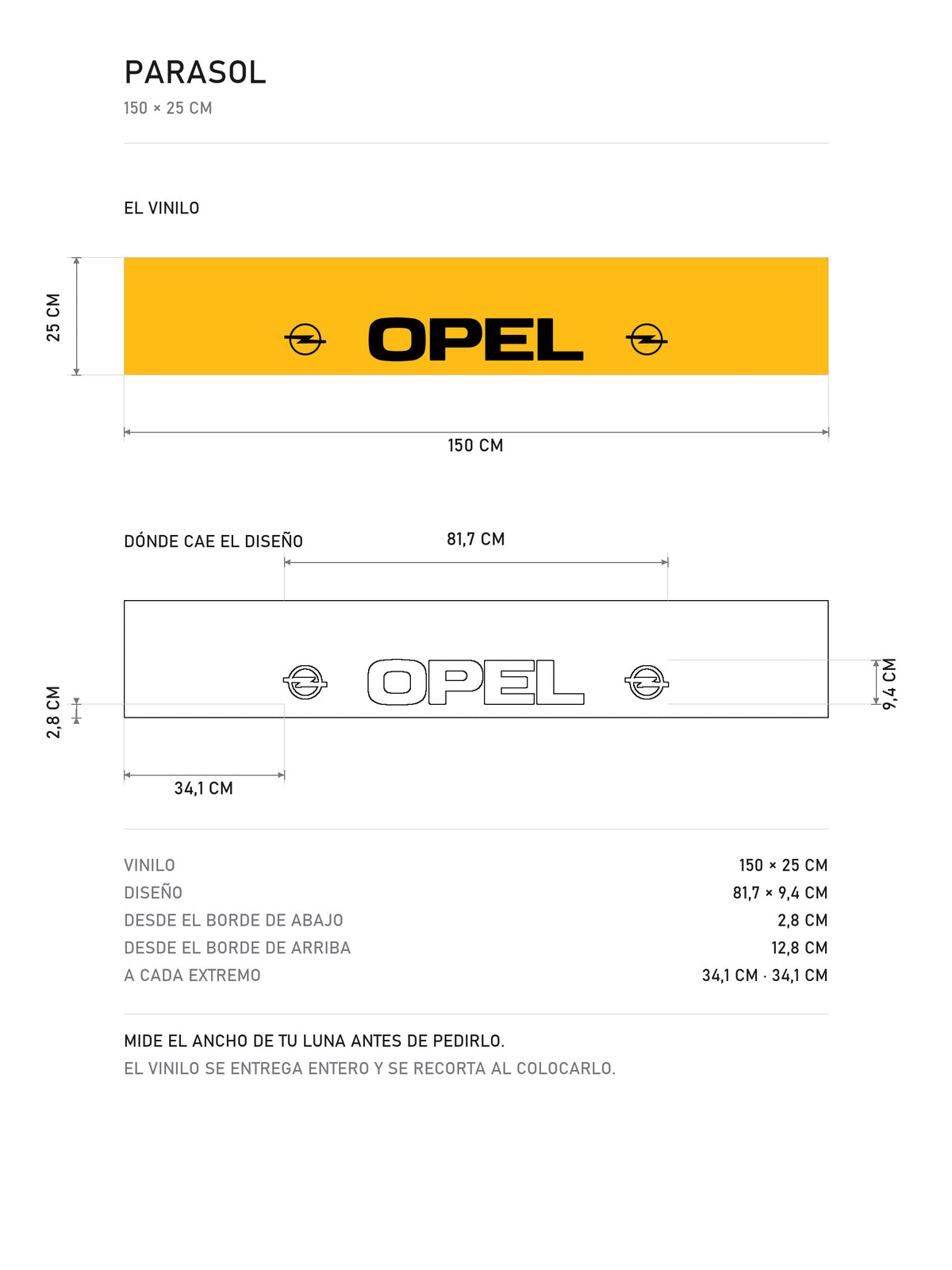 Lamina de medidas del parasol Opel · Logo Blitz y Lettering Institucional: el vinilo de 150 x 25 cm, donde cae el diseño dentro de la tira y la tabla de medidas, de MOA-Grafics.