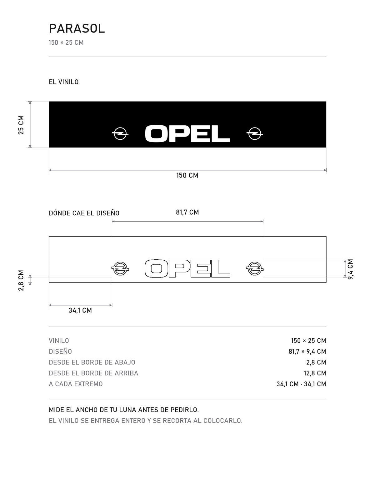 Lamina de medidas del parasol Opel · Logo Blitz y Lettering Institucional: el vinilo de 150 x 25 cm, donde cae el diseño dentro de la tira y la tabla de medidas, de MOA-Grafics.