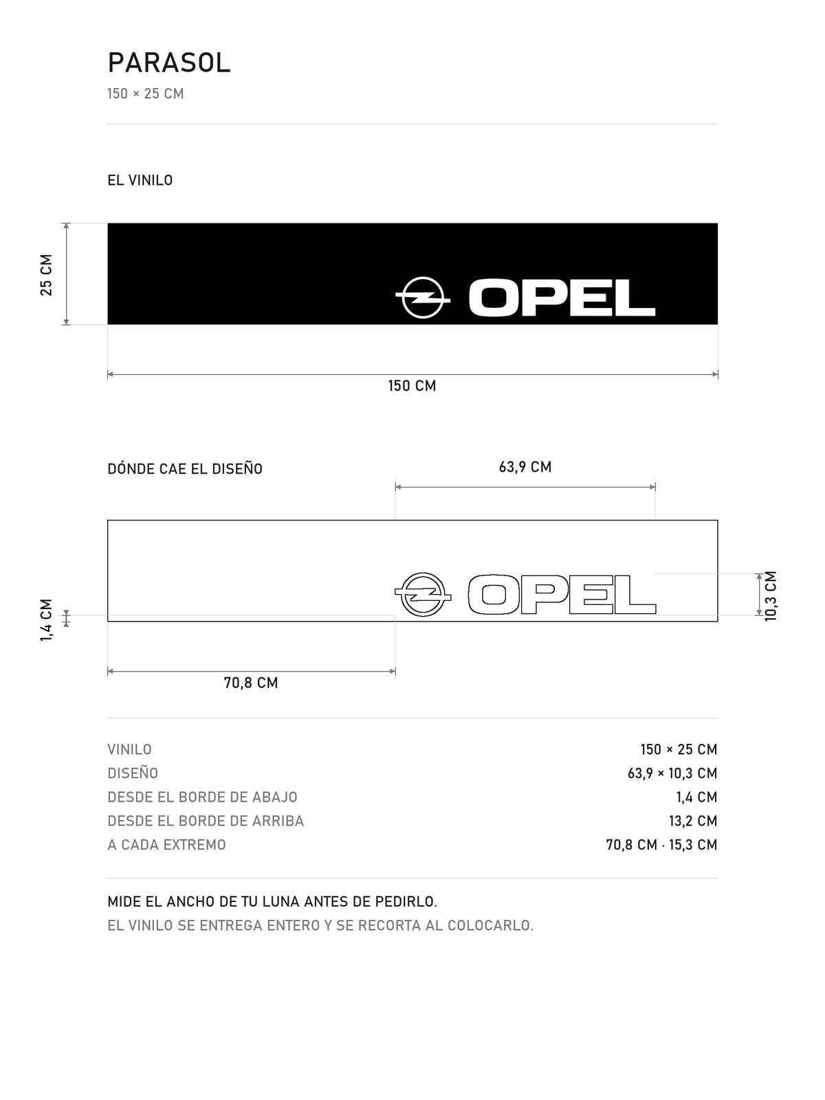 Lamina de medidas del parasol Opel · Logo Clásico Marca Alemana: el vinilo de 150 x 25 cm, donde cae el diseño dentro de la tira y la tabla de medidas, de MOA-Grafics.