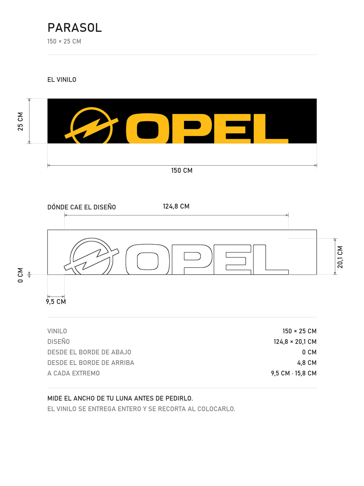 Lamina de medidas del parasol Opel · Lettering Inclinado Dinámico: el vinilo de 150 x 25 cm, donde cae el diseño dentro de la tira y la tabla de medidas, de MOA-Grafics.