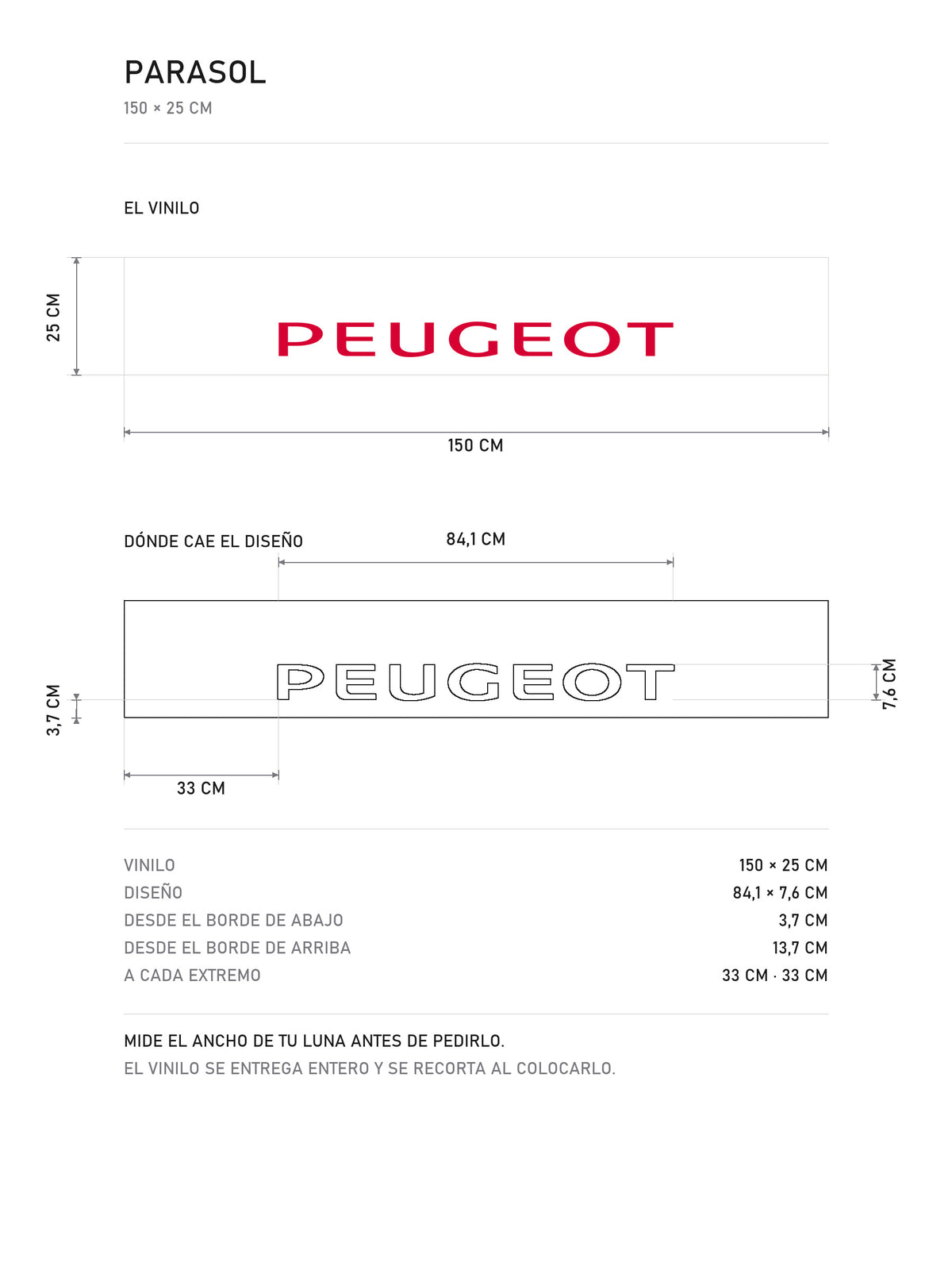 Lamina de medidas del parasol Peugeot · Lettering Mayúsculas Elegante: el vinilo de 150 x 25 cm, donde cae el diseño dentro de la tira y la tabla de medidas, de MOA-Grafics.