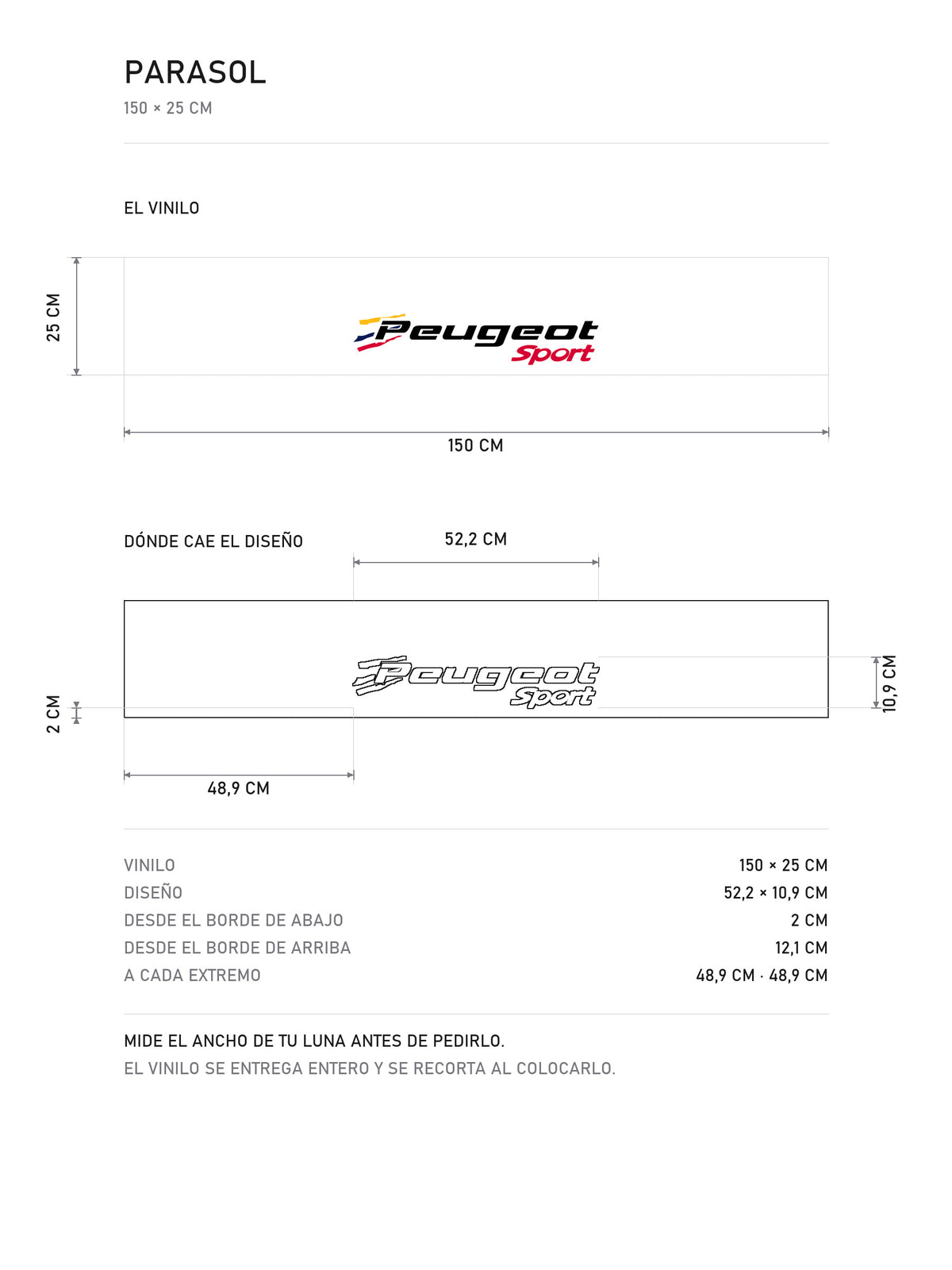 Lamina de medidas del parasol Peugeot Sport · Lettering Tricolor Oficial: el vinilo de 150 x 25 cm, donde cae el diseño dentro de la tira y la tabla de medidas, de MOA-Grafics.