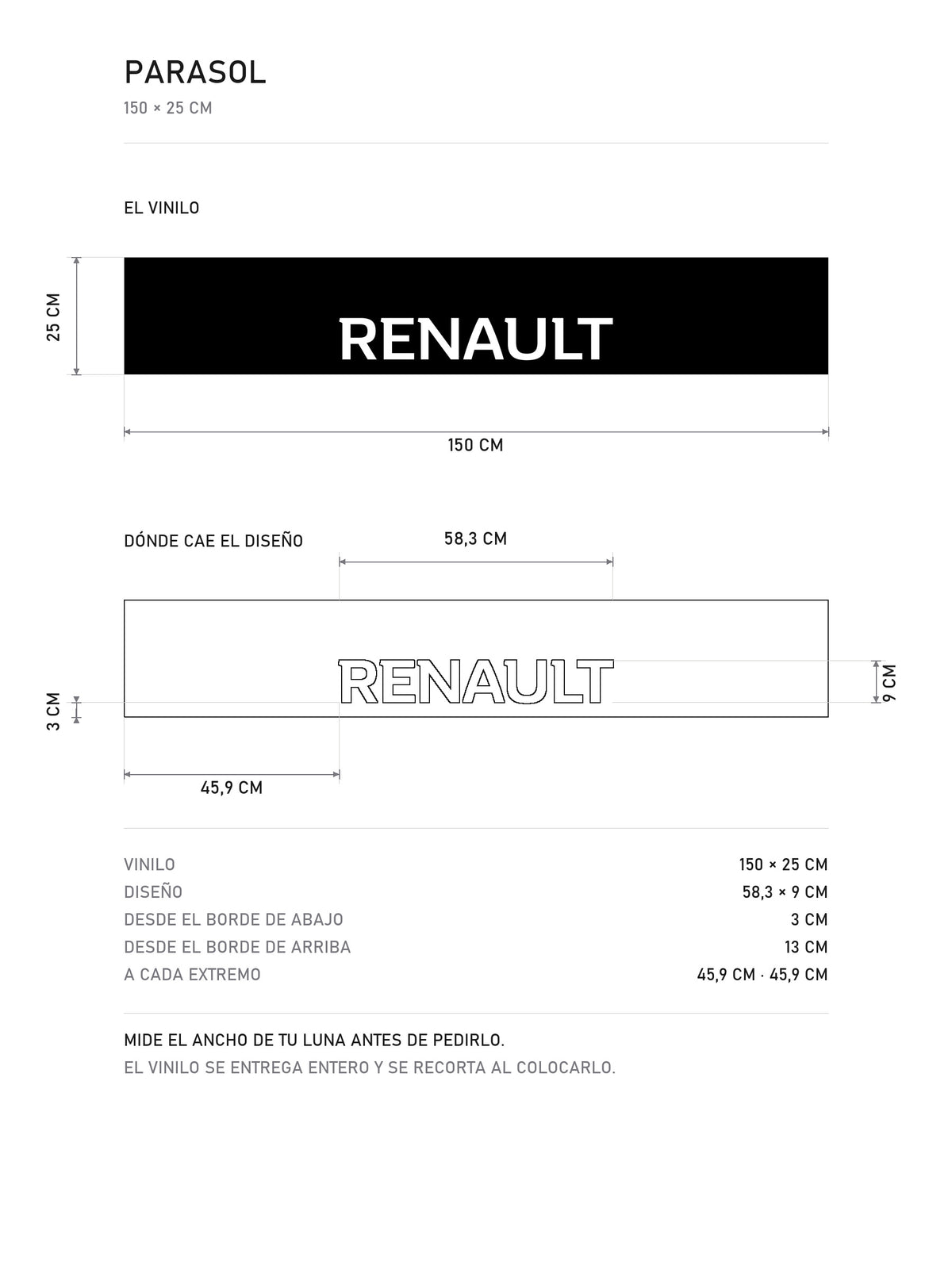 Lamina de medidas del parasol Renault · Lettering Sans-Serif Institucional: el vinilo de 150 x 25 cm, donde cae el diseño dentro de la tira y la tabla de medidas, de MOA-Grafics.