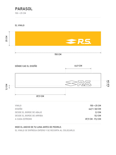 Lamina de medidas del parasol Renault R.S. · Firma Amarilla: el vinilo de 150 x 25 cm, donde cae el diseño dentro de la tira y la tabla de medidas, de MOA-Grafics.