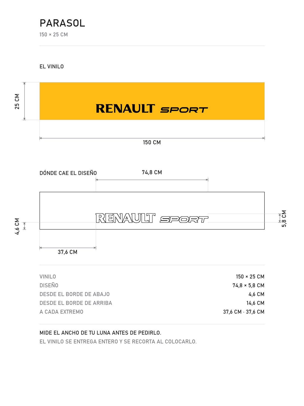 Lamina de medidas del parasol Renault Sport · Lettering Institucional Moderno: el vinilo de 150 x 25 cm, donde cae el diseño dentro de la tira y la tabla de medidas, de MOA-Grafics.