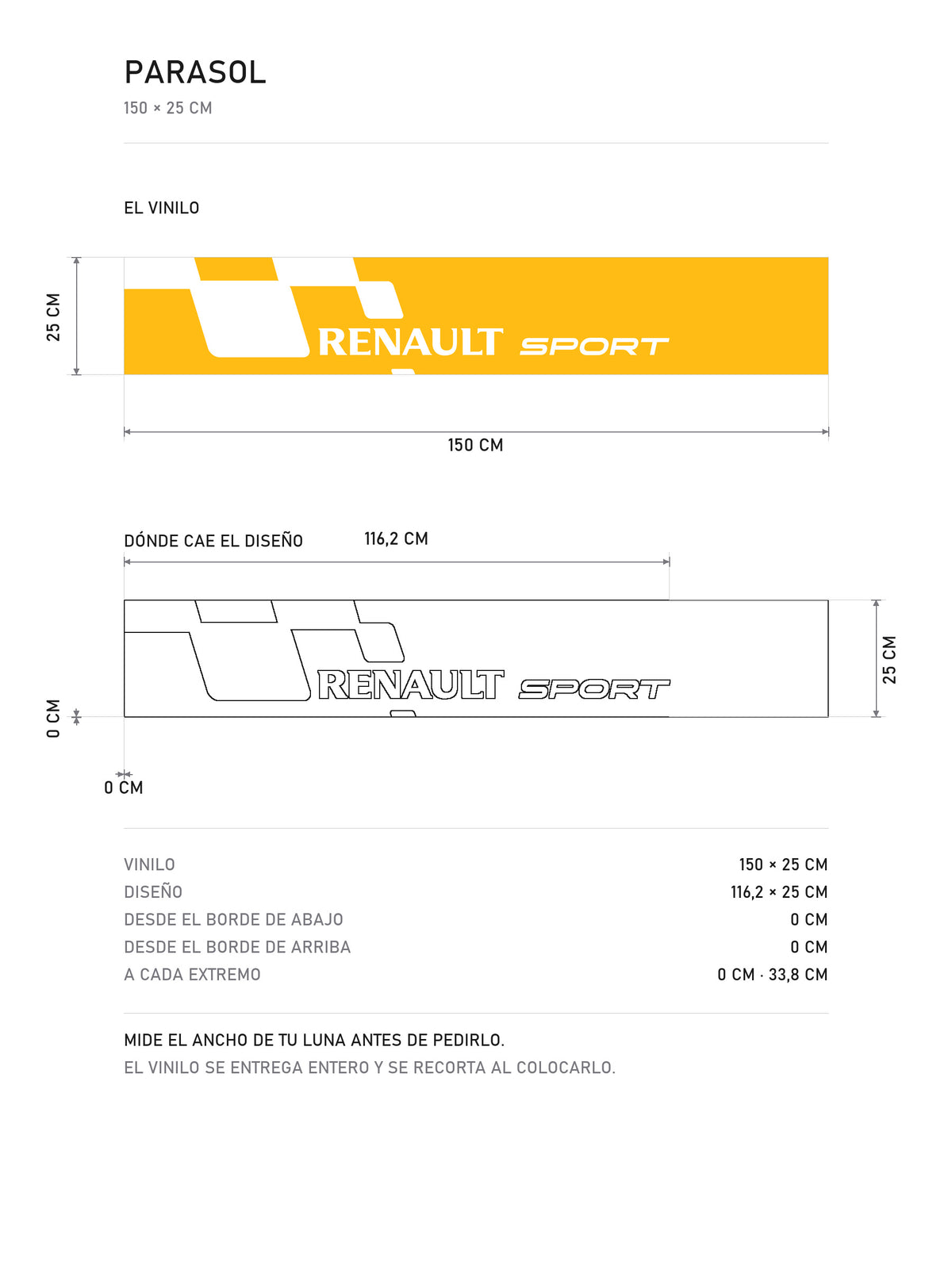Lamina de medidas del parasol Renault Sport · Livery Amarilla Saturada: el vinilo de 150 x 25 cm, donde cae el diseño dentro de la tira y la tabla de medidas, de MOA-Grafics.