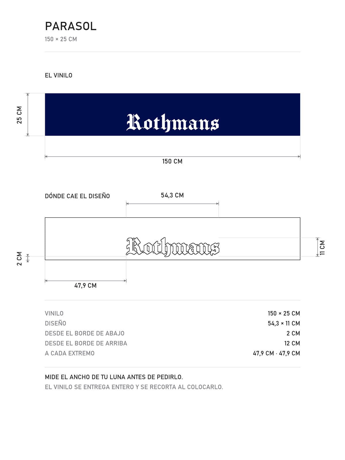 Lamina de medidas del parasol Rothmans · Librea Azul y Blanca: el vinilo de 150 x 25 cm, donde cae el diseño dentro de la tira y la tabla de medidas, de MOA-Grafics.