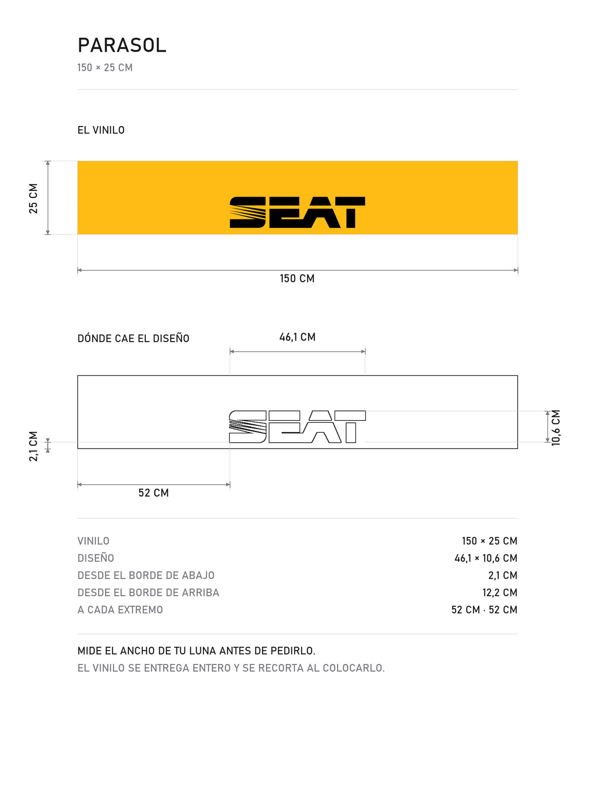 Lamina de medidas del parasol Seat · Tipografía Minimalista: el vinilo de 150 x 25 cm, donde cae el diseño dentro de la tira y la tabla de medidas, de MOA-Grafics.