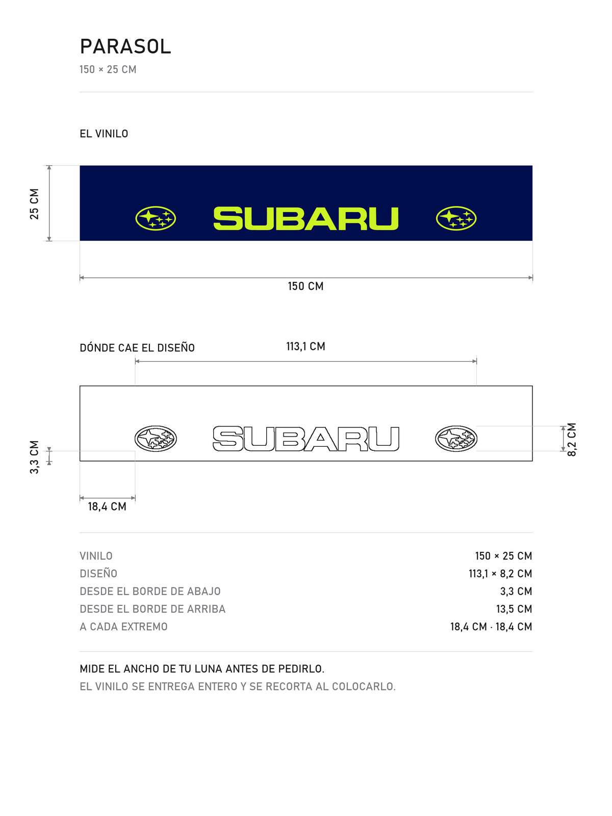 Lamina de medidas del parasol Subaru azul con el lettering en verde lima y el ovalo de las Pleyades a cada lado: el vinilo de 150 x 25 cm, donde cae el diseño dentro de la tira y la tabla de medidas, de MOA-Grafics.