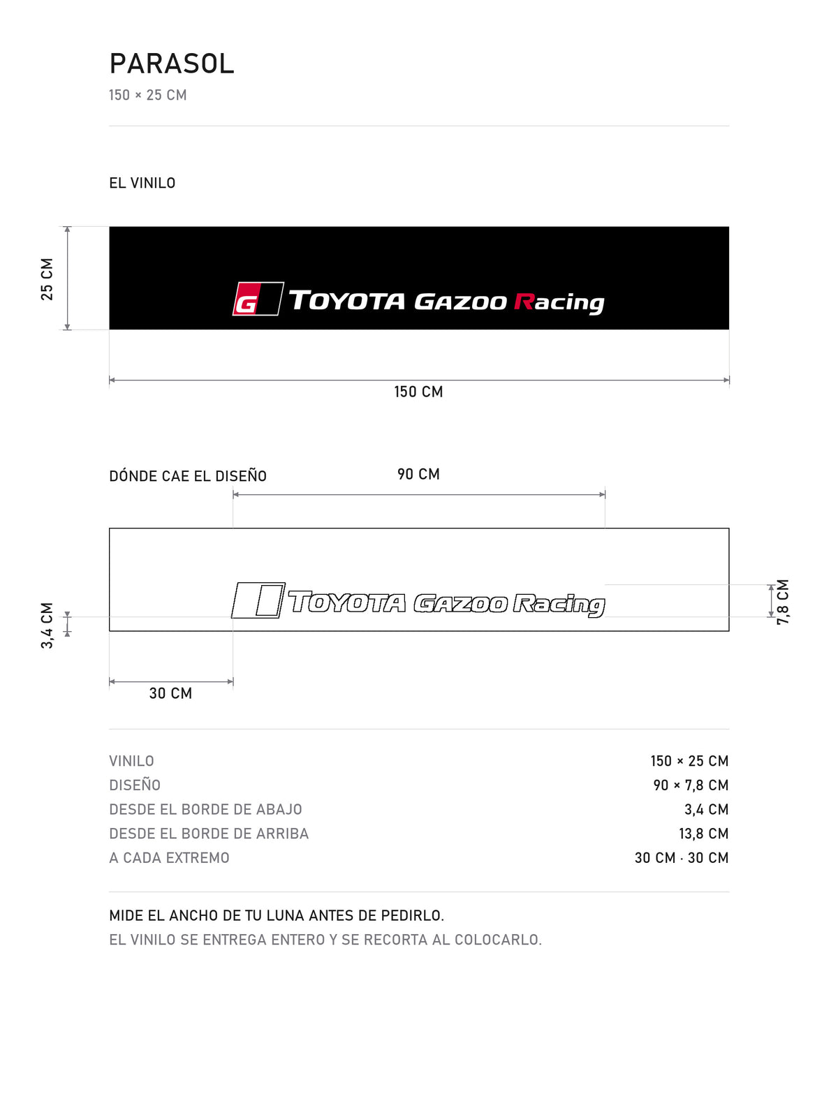 Lamina de medidas del parasol Toyota · Programas Modernos: el vinilo de 150 x 25 cm, donde cae el diseño dentro de la tira y la tabla de medidas, de MOA-Grafics.