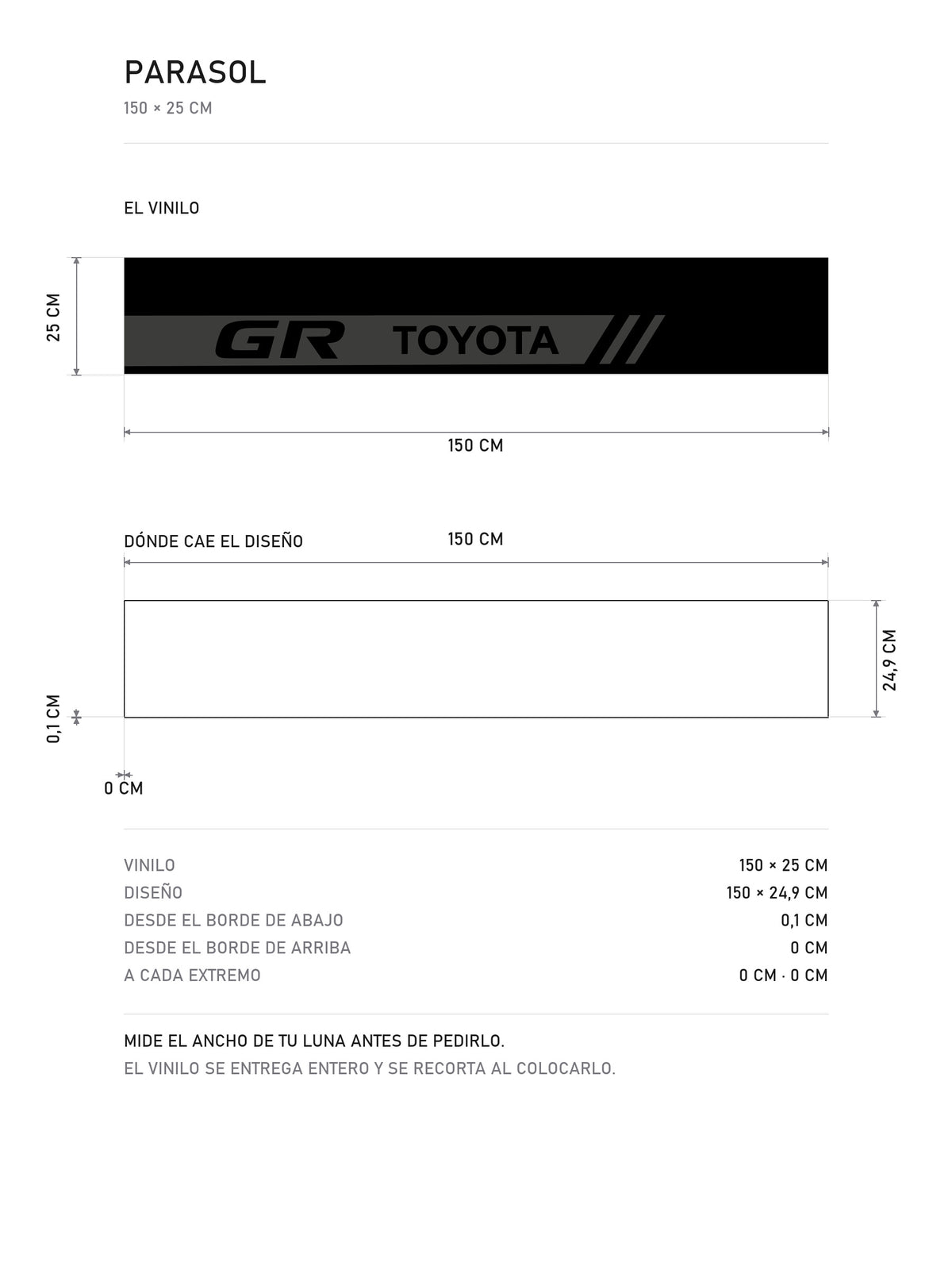 Lamina de medidas del parasol Toyota GR · Logo de las Dos Letras: el vinilo de 150 x 25 cm, donde cae el diseño dentro de la tira y la tabla de medidas, de MOA-Grafics.