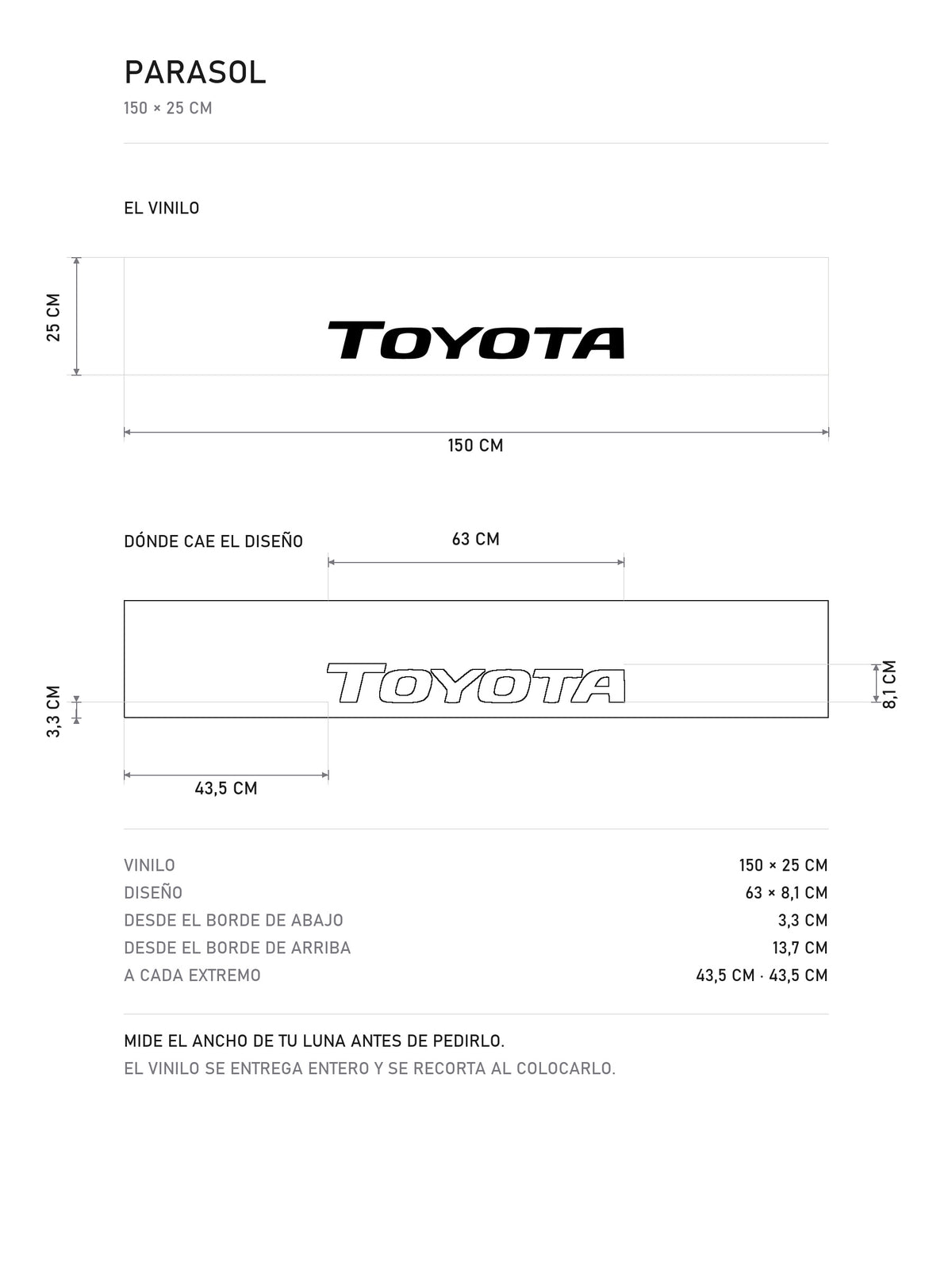 Lamina de medidas del parasol Toyota · Lettering Clásico: el vinilo de 150 x 25 cm, donde cae el diseño dentro de la tira y la tabla de medidas, de MOA-Grafics.