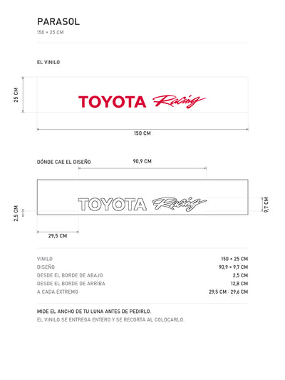 Lamina de medidas del parasol Toyota · Lettering de Competición: el vinilo de 150 x 25 cm, donde cae el diseño dentro de la tira y la tabla de medidas, de MOA-Grafics.