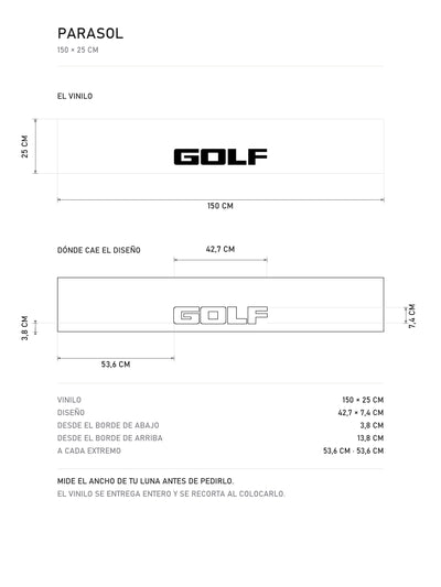 Lamina de medidas del parasol Volkswagen · Formato Golf: el vinilo de 150 x 25 cm, donde cae el diseño dentro de la tira y la tabla de medidas, de MOA-Grafics.