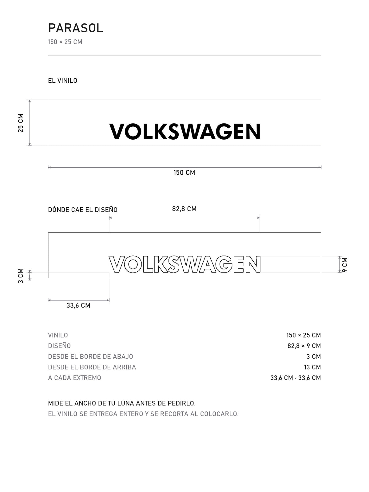 Lamina de medidas del parasol Volkswagen · Emblema y Nombre Completo: el vinilo de 150 x 25 cm, donde cae el diseño dentro de la tira y la tabla de medidas, de MOA-Grafics.