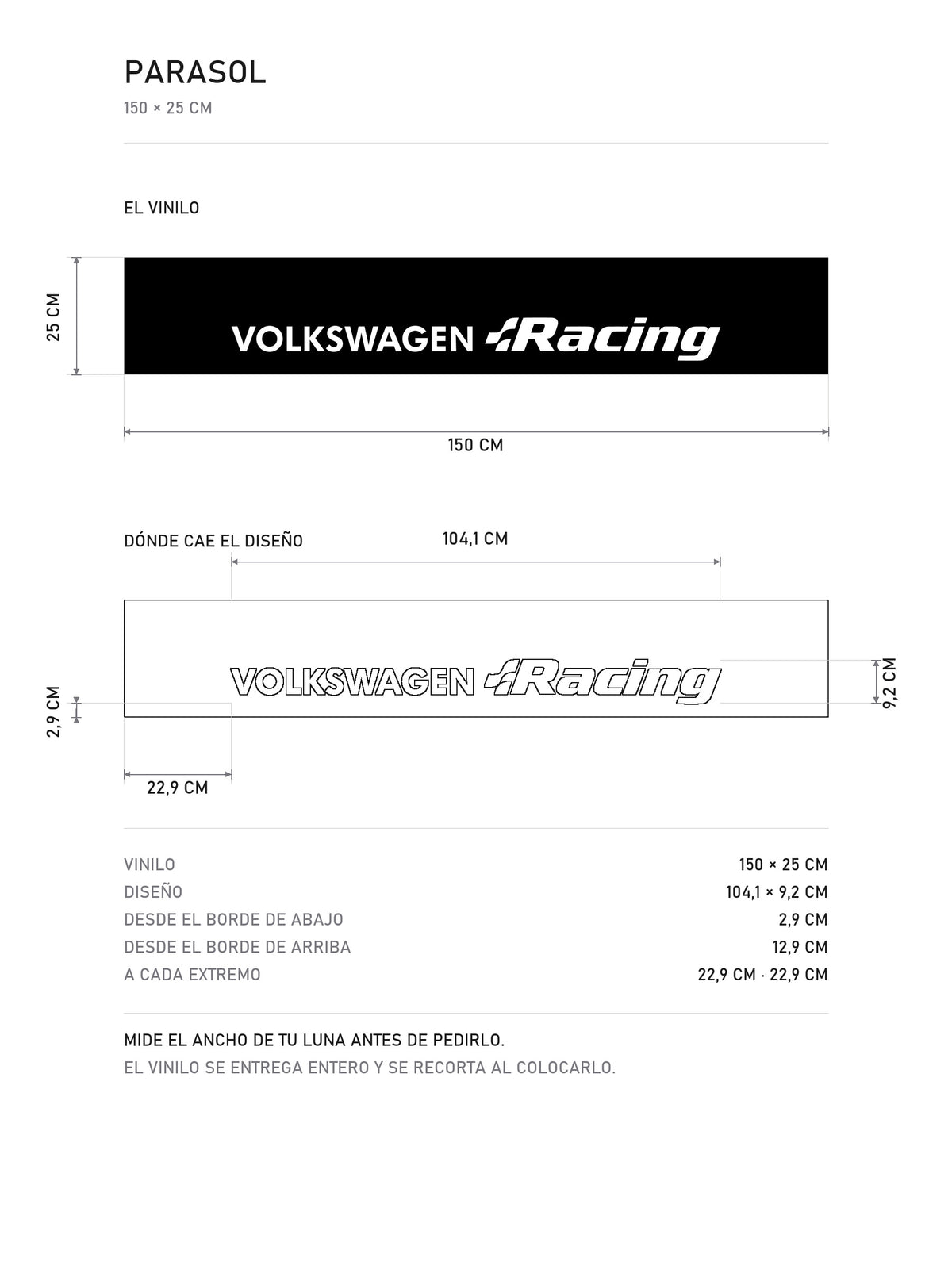 Lamina de medidas del parasol Volkswagen · Programa Rally: el vinilo de 150 x 25 cm, donde cae el diseño dentro de la tira y la tabla de medidas, de MOA-Grafics.