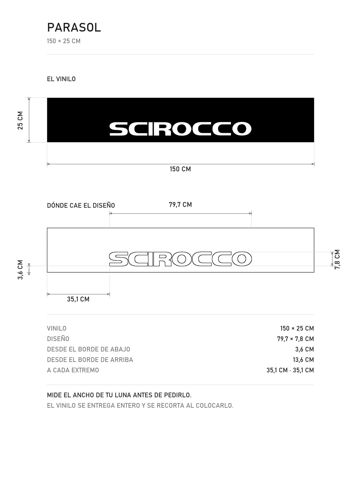 Lamina de medidas del parasol Volkswagen · Nombre Scirocco: el vinilo de 150 x 25 cm, donde cae el diseño dentro de la tira y la tabla de medidas, de MOA-Grafics.